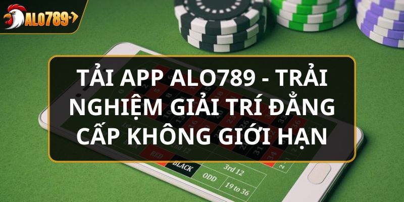 Tải app ALO789