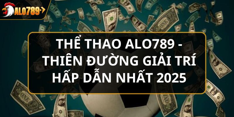 Thể thao ALO789