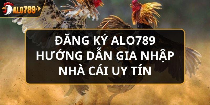 Đăng ký Alo789