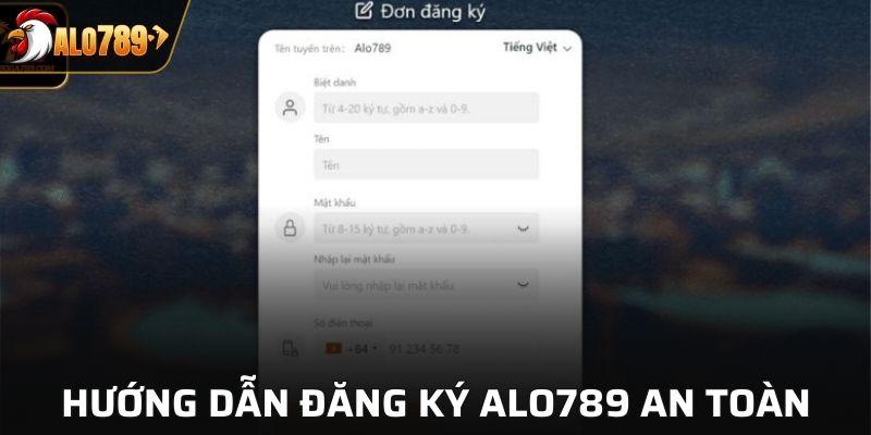 Các bước đăng ký Alo789 mới nhất hiện nay