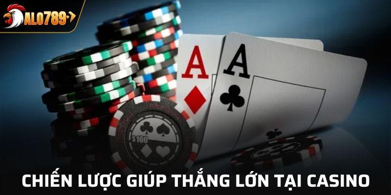 Chia sẻ chiến lược giúp bạn thắng lớn tại Casino ALO789