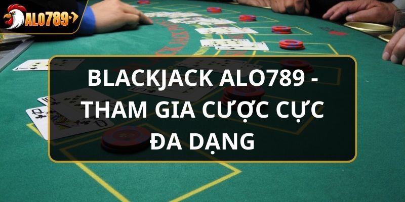 Blackjack Alo789