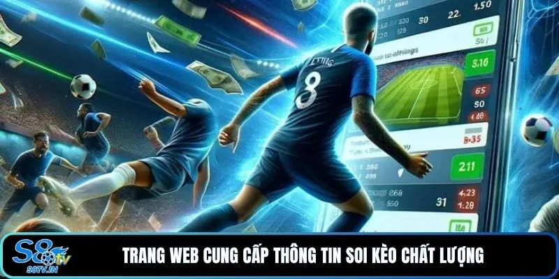 Trang web cung cấp thông tin soi kèo chất lượng